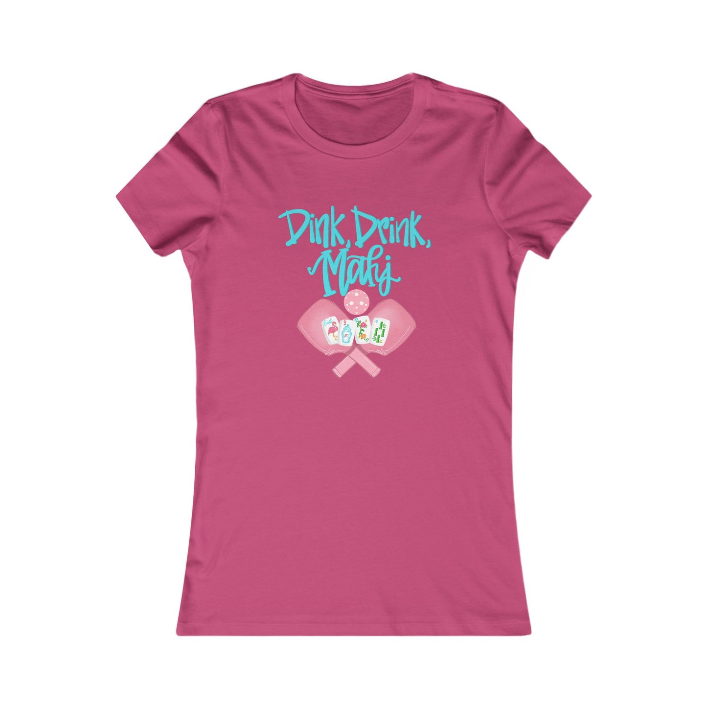 Women's Favorite Tee - Dink Drink and Mahj. Mahjong and Pickleball Fun Graphic Tee Shirt for Parties, Gifts, Friends, Drinks, Summer Style