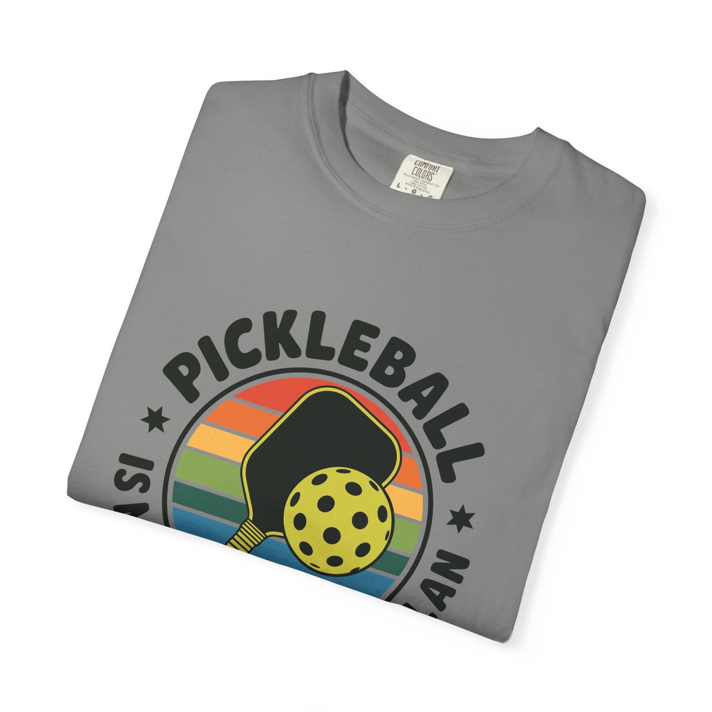 Pickleball Retirement Plan T-Shirt | Garment-Dyed Unisex Tee, Summer Vibe, Sportswear Gift, Funny Pickleball Shirt, Retirement Gift