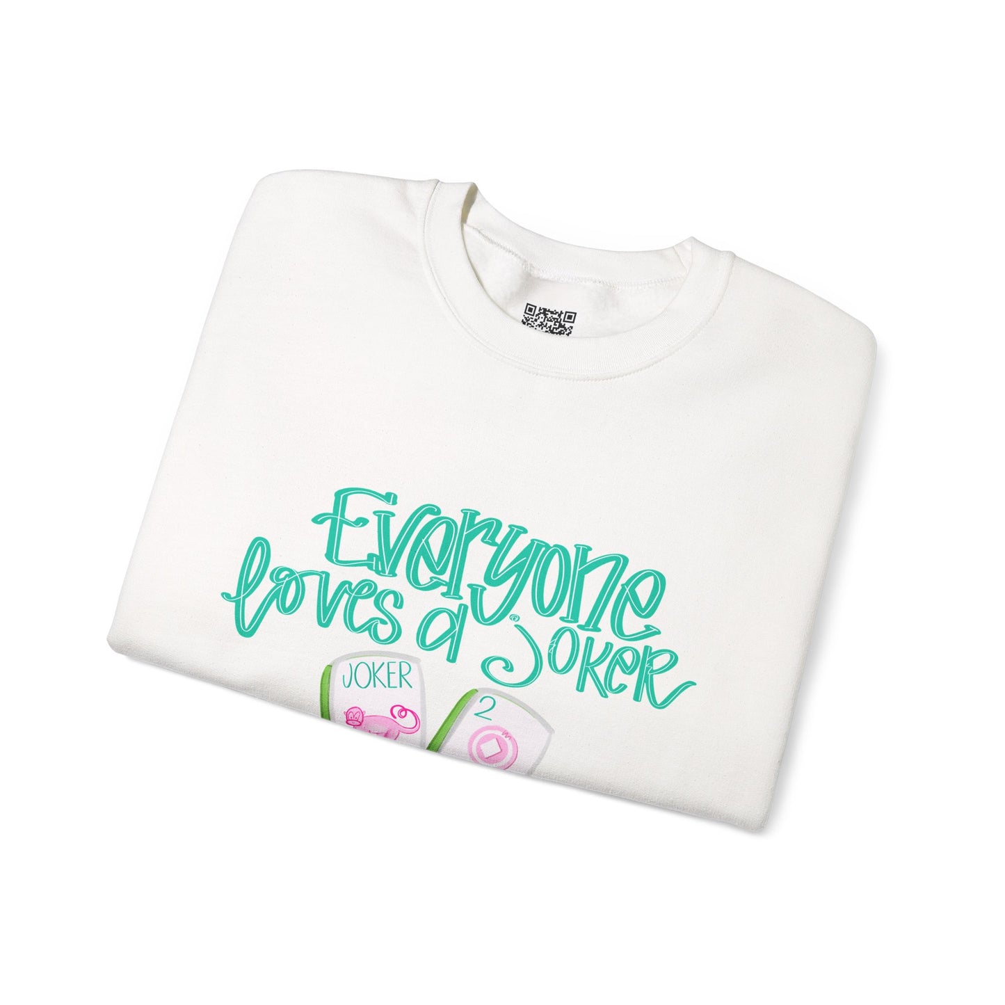 Everyone Loves a Joker Mahjong sweatshirt