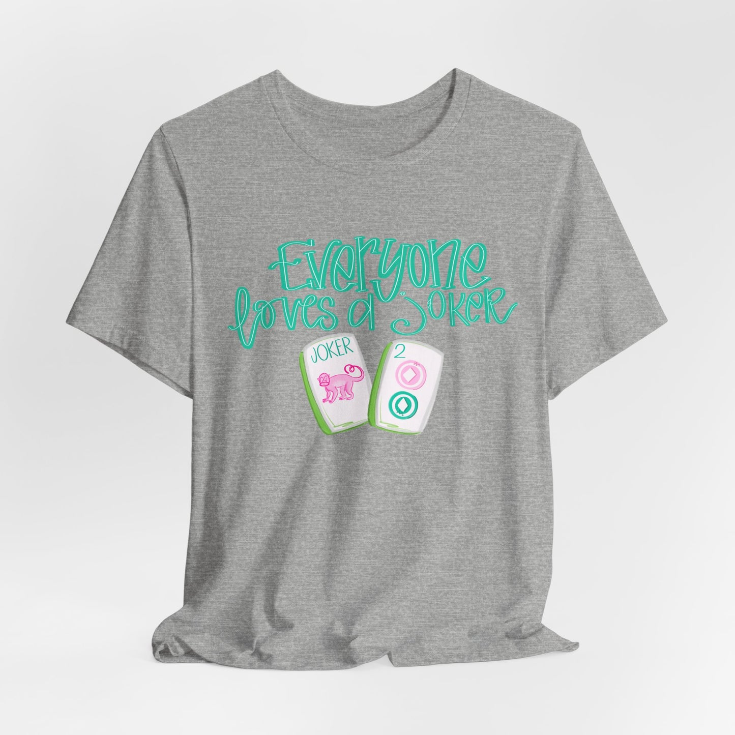 Women's Tee - Everyone Loves a Joker, Mahjong T-Shirt, Mahj, Fun Summer Top, Vacation Outfit