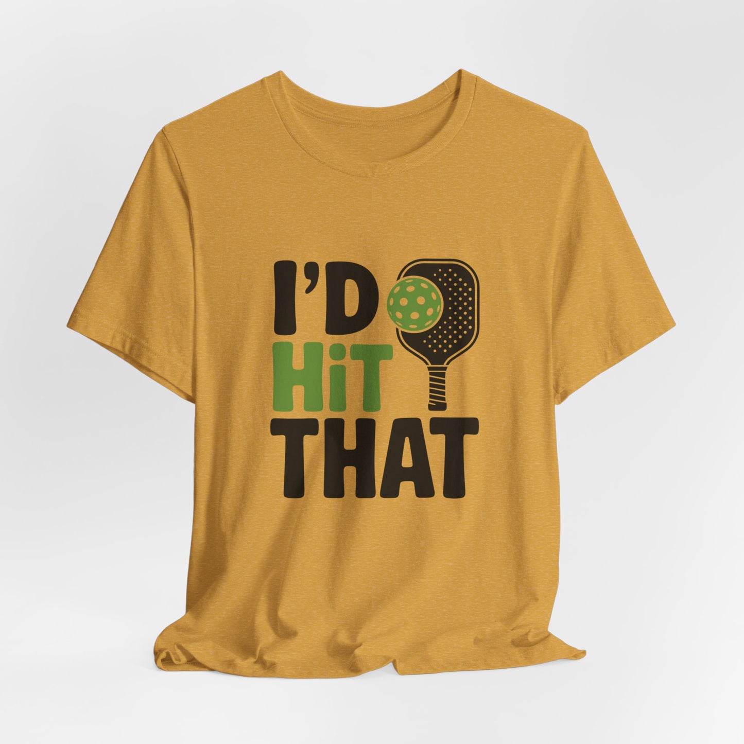 Pickleball Humor Unisex Tee, I'd Hit That Shirt, Gifts for Athletes, Sports T-Shirt, Funny Exercise Apparel