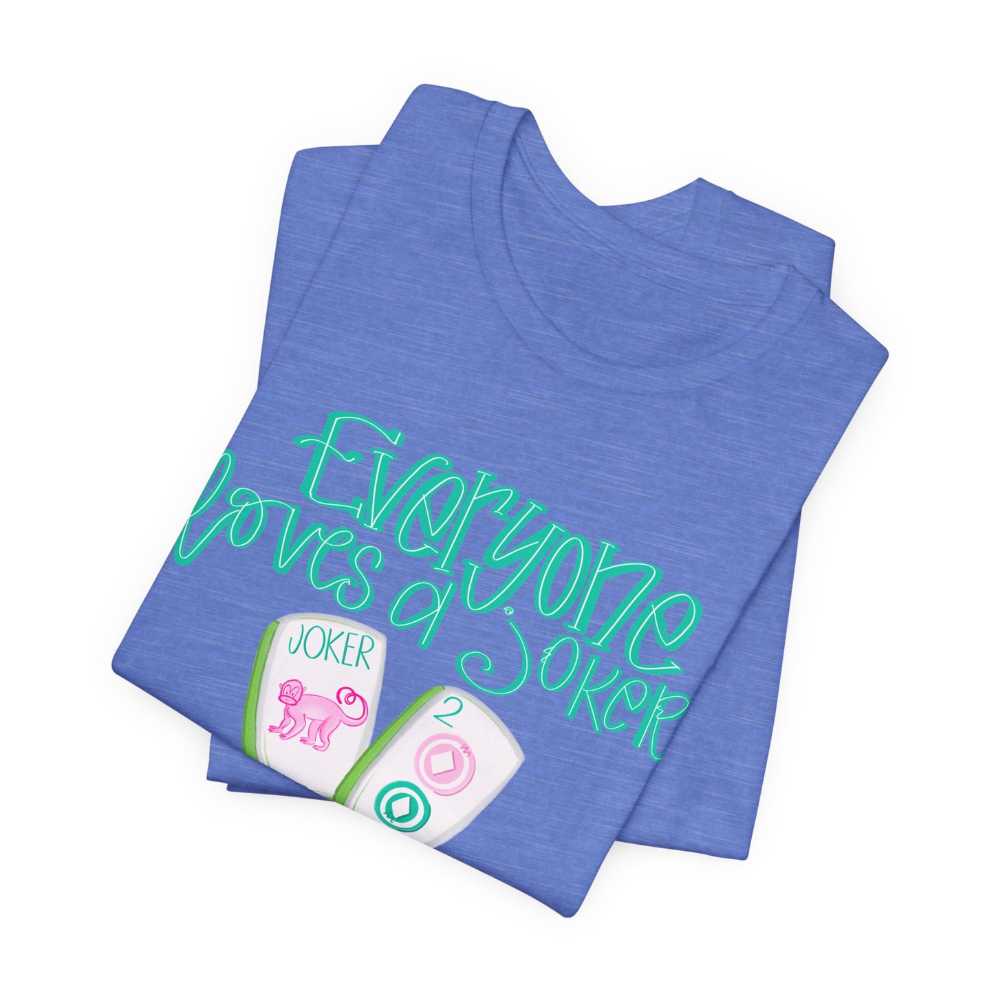 Women's Tee - Everyone Loves a Joker, Mahjong T-Shirt, Mahj, Fun Summer Top, Vacation Outfit