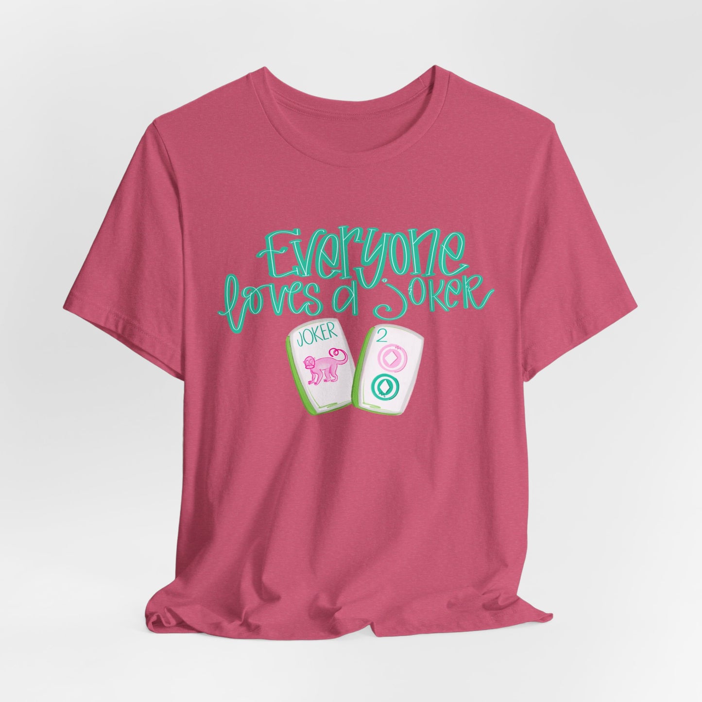 Women's Tee - Everyone Loves a Joker, Mahjong T-Shirt, Mahj, Fun Summer Top, Vacation Outfit