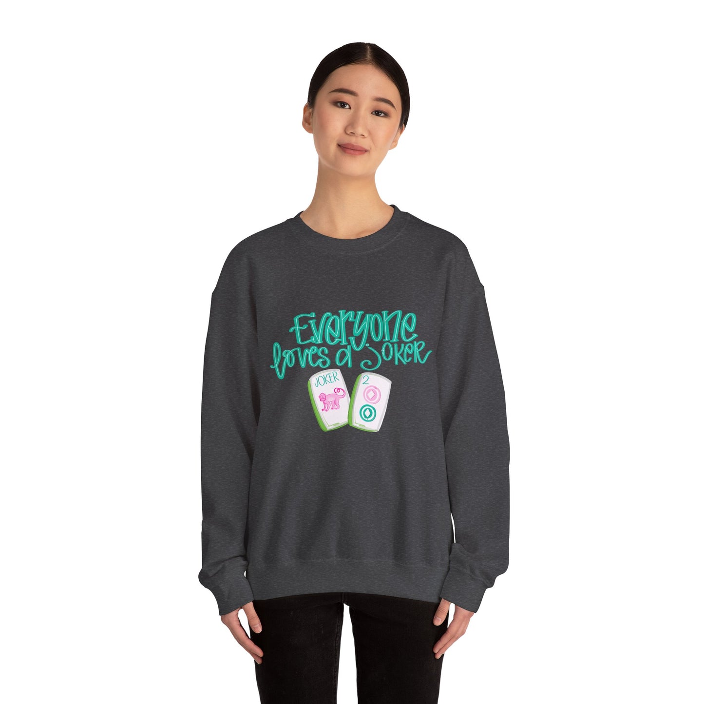 Everyone Loves a Joker Mahjong sweatshirt