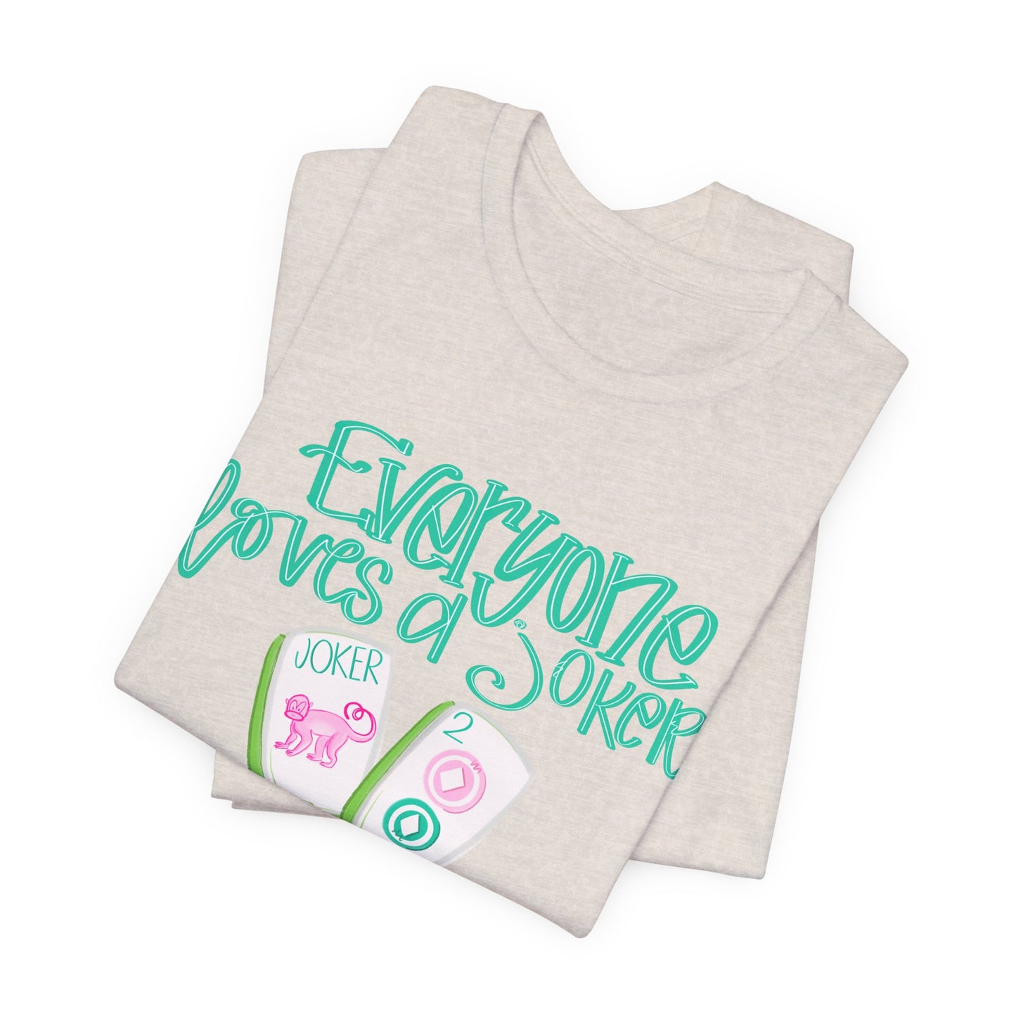 Women's Tee - Everyone Loves a Joker, Mahjong T-Shirt, Mahj, Fun Summer Top, Vacation Outfit