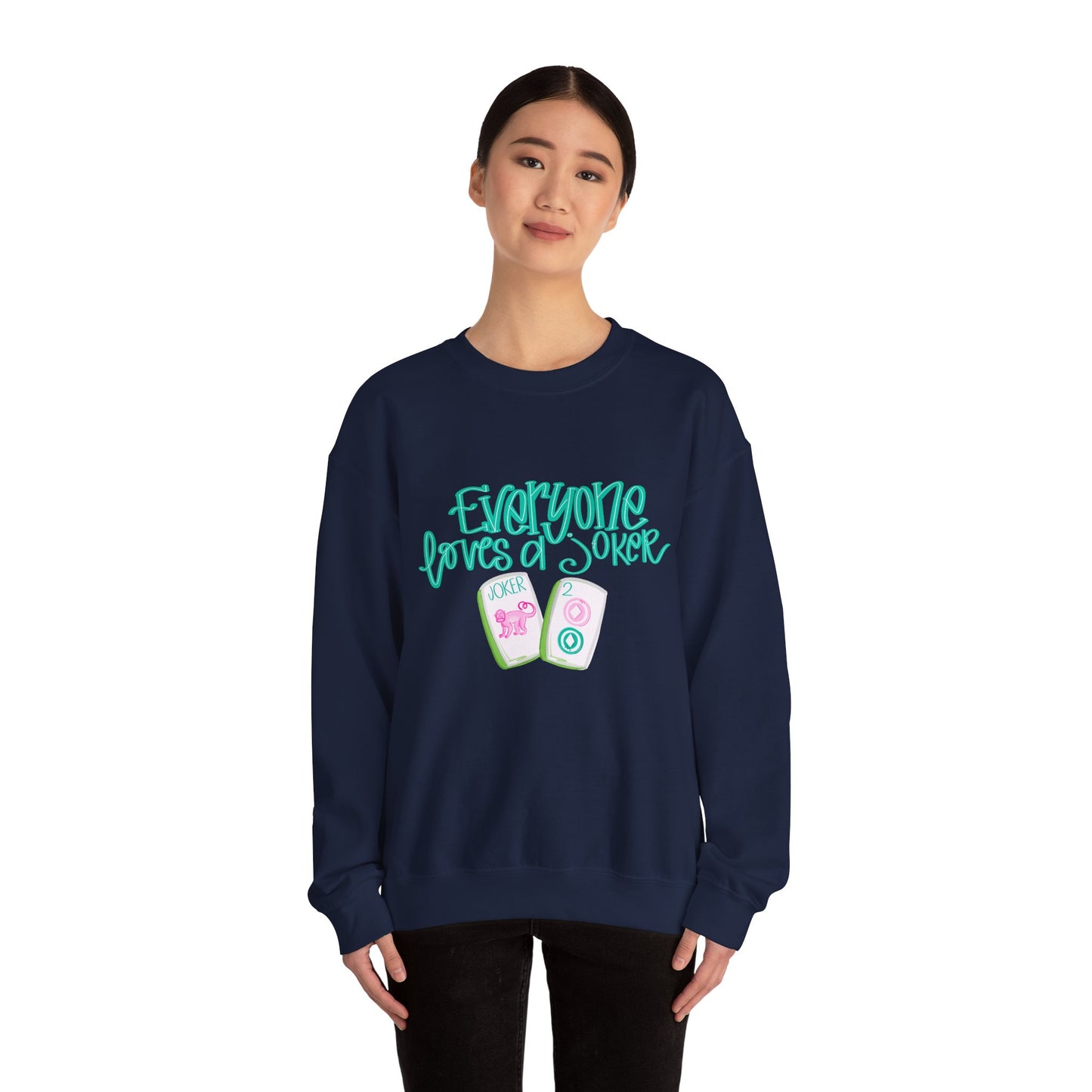 Everyone Loves a Joker Mahjong sweatshirt