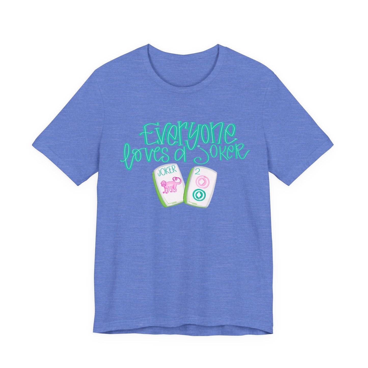 Women's Tee - Everyone Loves a Joker, Mahjong T-Shirt, Mahj, Fun Summer Top, Vacation Outfit