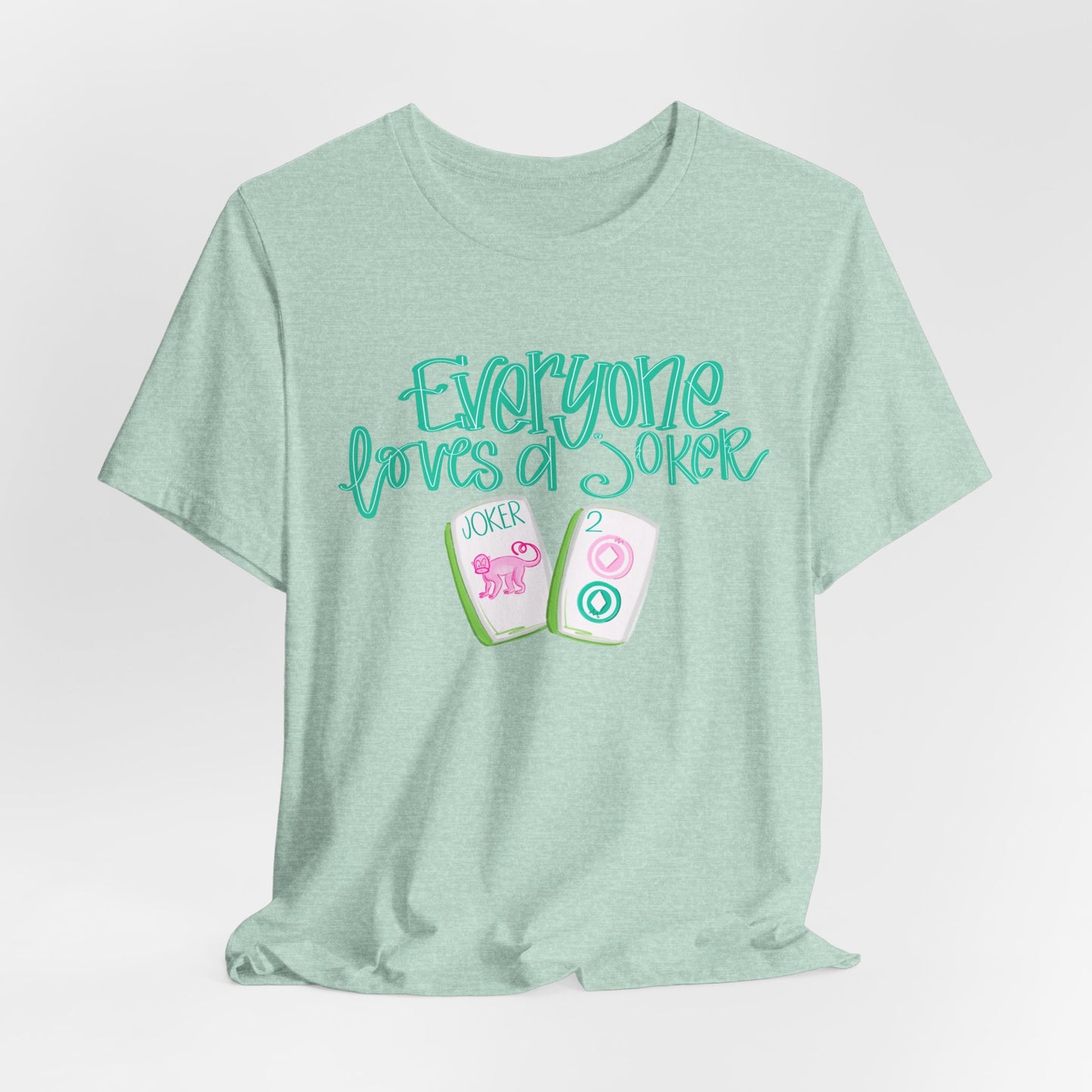 Women's Tee - Everyone Loves a Joker, Mahjong T-Shirt, Mahj, Fun Summer Top, Vacation Outfit