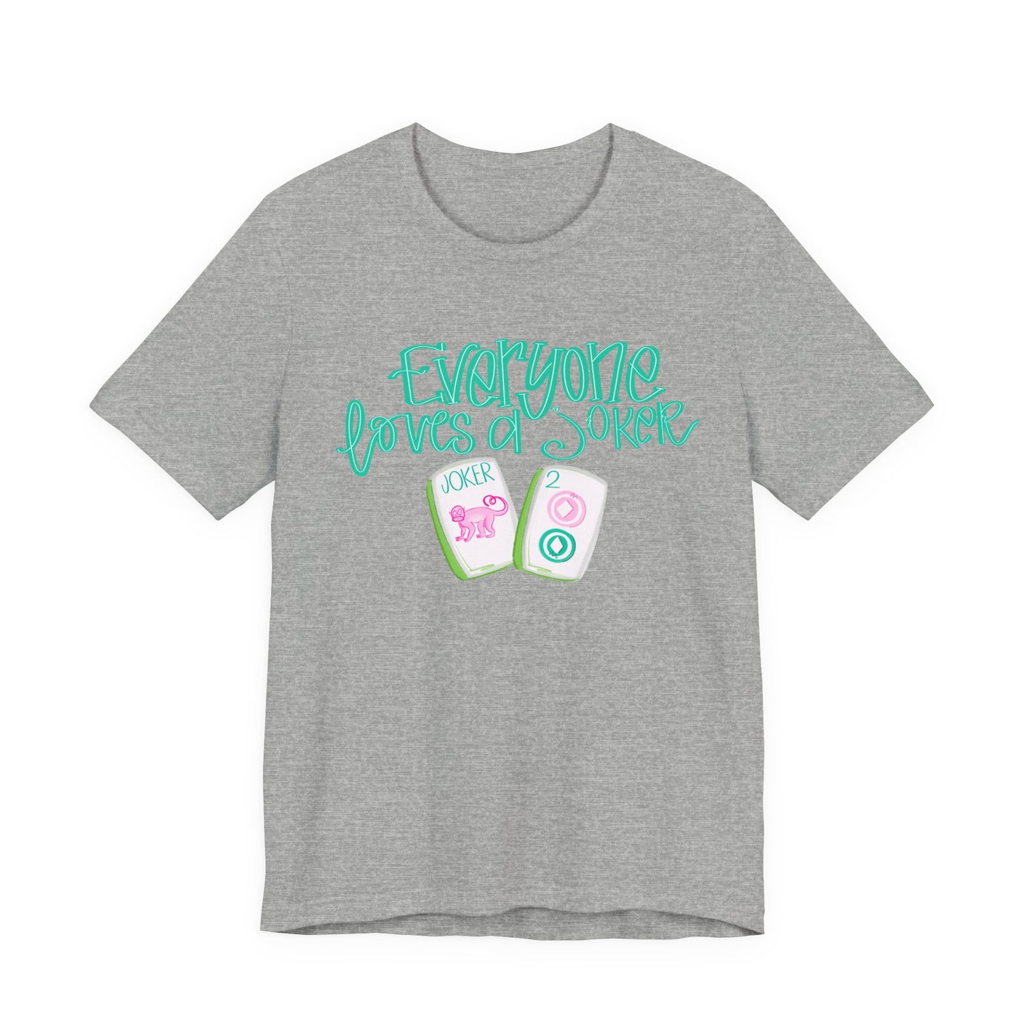 Women's Tee - Everyone Loves a Joker, Mahjong T-Shirt, Mahj, Fun Summer Top, Vacation Outfit